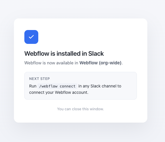 Confirmation that Webflow is installed in Slack